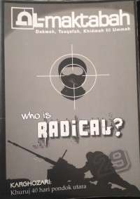 Image of Al-Maktabah Dakwah, Tsaqofah, Khidmah lil Ummah (Who Is Radical?)