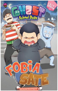 Image of Ghost School Days Edisi Cerpen: Fobia Sate