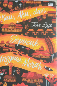 Image of KAU, AKU, DAN SEPUCUK ANGPAU MERAH
