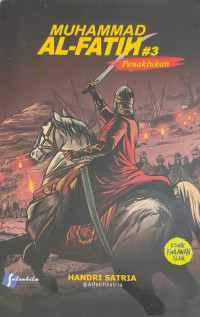 Image of MUHAMMAD AL-FATIH#3 PENAKLUKAN