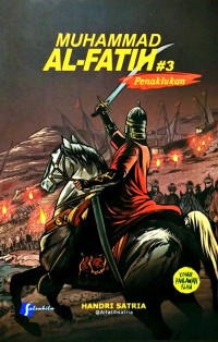 Image of Muhammad Al-Fatih: Penaklukan